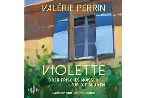 Violette: oder frisches Wasser für die Blumen