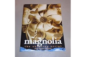 Magnolia: The Shooting Script (Newmarket Shooting Script Series Book)