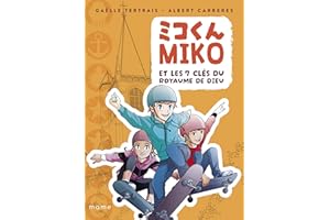 Miko et les 7 clés du Royaume de Dieu