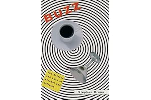 Buzz: The Science and Lore of Alcohol and Caffeine