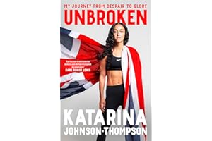 Unbroken: The inspirational memoir from the double-world champion and Olympic silver medallist
