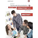 Betrifft Sozialkunde / Wirtschaftslehre - Ausgabe für Rheinland-Pfalz: Lernbausteine 1-3: Arbeitsheft