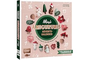 Mini-Amigurumis Adventskalender - Weihnachten im Wald: 24 süße Waldtiere und mehr häkeln | Mit 3 Bonusprojekten | Adventskalender-Häkelbuch mit perforierten Seiten zum Auftrennen