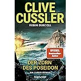 Der Zorn des Poseidon: Ein Fargo-Roman (Die Fargo-Abenteuer, Band 12)
