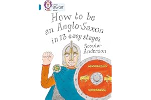 How to be an Anglo Saxon: Band 13/Topaz (Collins Big Cat)