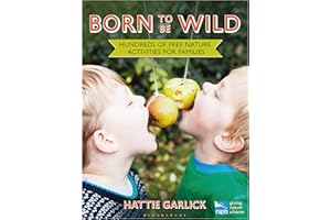 Born to Be Wild: Hundreds of free nature activities for families (RSPB)