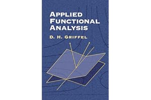 Applied Functional Analysis (Dover Books on Mathematics)