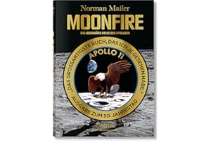 Norman Mailer. MoonFire. Die legendäre Reise der Apollo 11 (Bibliotheca Universalis)