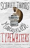Monkeys with Typewriters: How to Write Fiction and Unlock the Secret Power of Stories