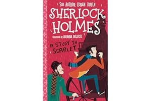 Sherlock Holmes: A Study in Scarlet (Easy Classics) - Detective Book Series Abridged for Ages 7 -11 (The Sherlock Holmes Children's Collection: Shadows, Secrets and Stolen Treasure (Easy Classics))