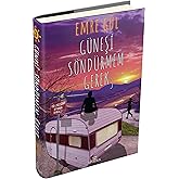 G&uuml;neşi S&ouml;nd&uuml;rmem Gerek 3 Ciltli