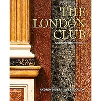 The Gentleman's Clubs of London: Amazon.co.uk: Lejeune, Lewis The Gentleman's Clubs of London: Amazon.co.uk: Lejeune, Lewis