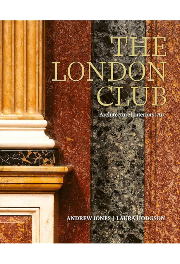 The Gentlemen's Clubs of London: Amazon.co.uk: Lejeune, Anthony