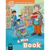 Oxford Read and Imagine: Beginner: A Nice Book