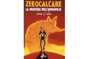 La profezia dell'armadillo. Artist edition