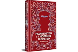 Frankenstein o el moderno Prometeo (Penguin Clásicos)