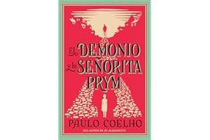 The Devil and Miss Prym El Demonio Y La Señorita Prym (Spanish Edition): Una Novela