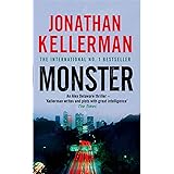 Monster (Alex Delaware series, Book 13): An engrossing psychological thriller