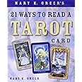 Mary K. Greer's 21 Ways to Read a Tarot Card