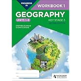 Progress in Geography: Key Stage 3, Second Edition: Workbook 1 (Units 1&ndash;6)