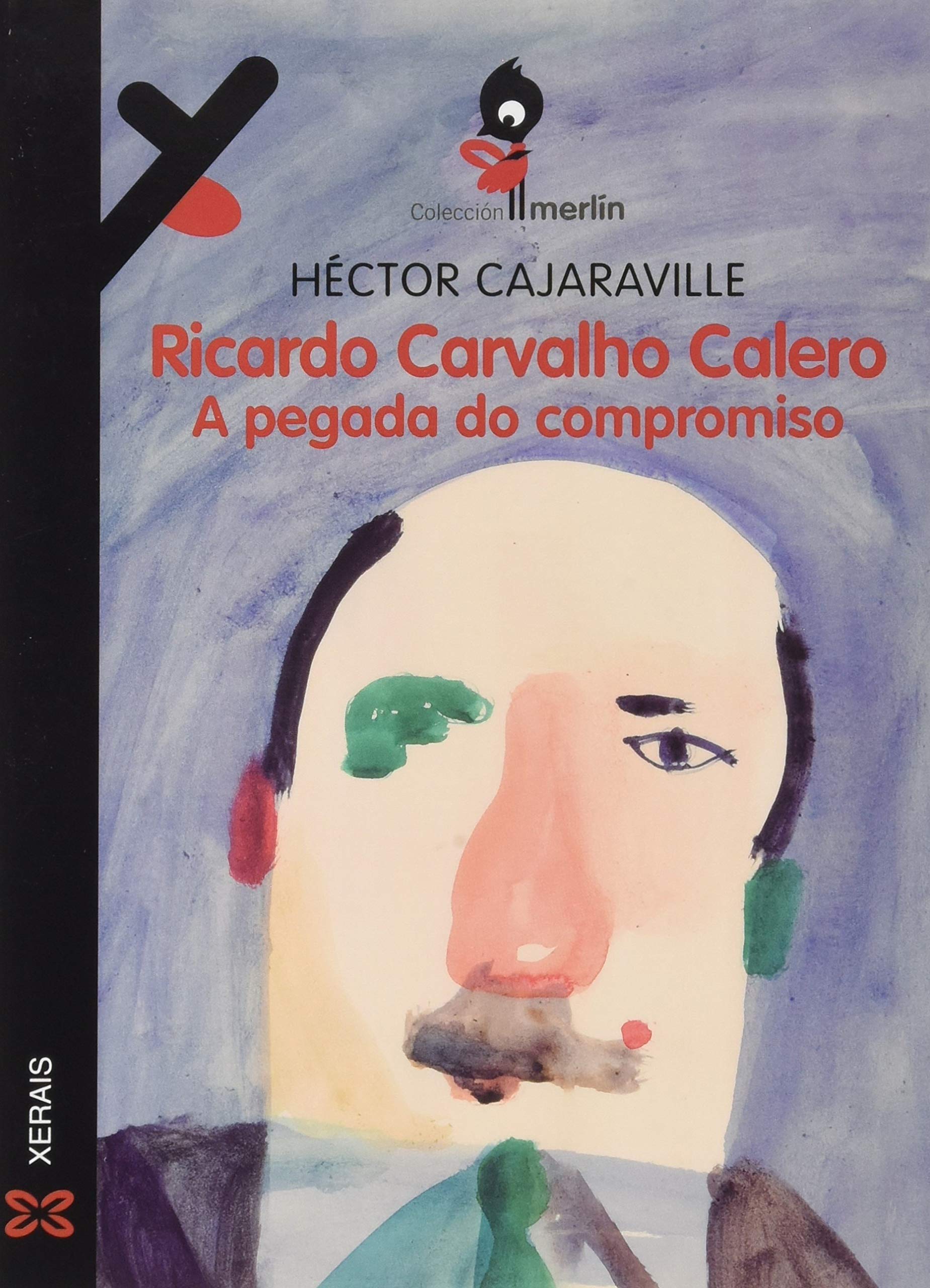 Ricardo Carvalho Calero. A pegada do compromiso
