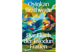 Der Fluch der Falodun Frauen: Roman
