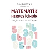 Matematik Herkes İ&ccedil;indir: Sezgi ve Merakın D&uuml;nyası