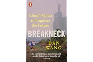 Breakneck: China's Quest to Engineer the Future