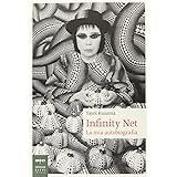 Infinity net. La mia autobiografia