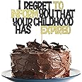 18th Black Glitter Cake Topper I regret to inform you that your childhood has expired You're an Adult Birthday Cake Party Add-In