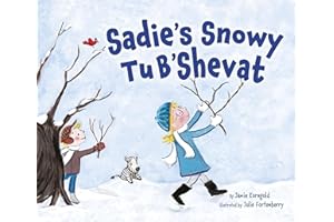 Sadie's Snowy Tu B'Shevat