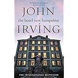 The Hotel New Hampshire: Irving John