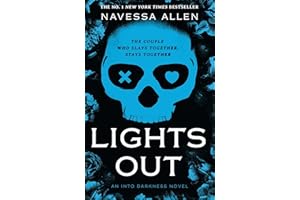 Lights Out: Book 1 of the multi-million copy bestselling Into Darkness series from viral TikTok sensation Navessa Allen