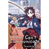 Komi Can't Communicate, Vol. 25 (Volume 25) : Oda, Tomohito
