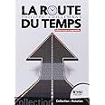 La route du temps
