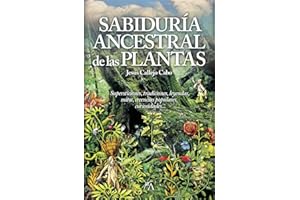 Sabiduría Ancestral De Las Plantas (Mundo mágico)