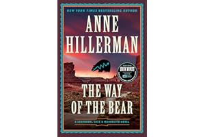 The Way of the Bear: A Mystery Novel (A Leaphorn, Chee & Manuelito Novel, 8, Band 8)