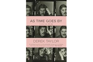 As Time Goes By: Living in the Sixties with John Lennon, Paul McCartney, George Harrison, Ringo Starr, Brian Epstein, Allen Klein, Mae West, Brian ... Los Angeles, New York City, and on the Road