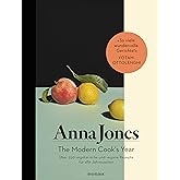 The Modern Cook's Year: Über 250 vegetarische und vegane Rezepte für alle Jahreszeiten