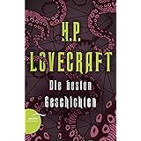 H. P. Lovecraft - Die besten Geschichten