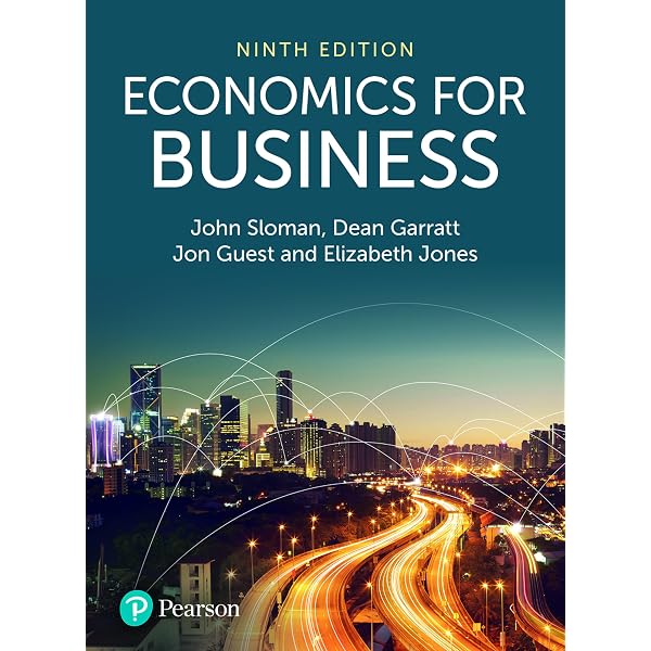 Essential Economics for Business: Amazon.co.uk: Sloman, John