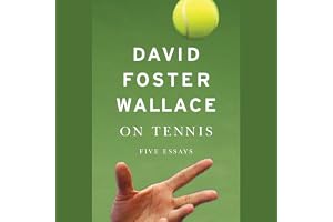 On Tennis: Five Essays