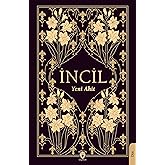 İncil İsa Mesih&rsquo;in Yeni Ahit Kitabı