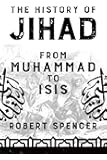 The History of Jihad: From Muhammad to ISIS