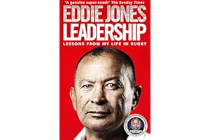 Leadership: Lessons From My Life in Rugby