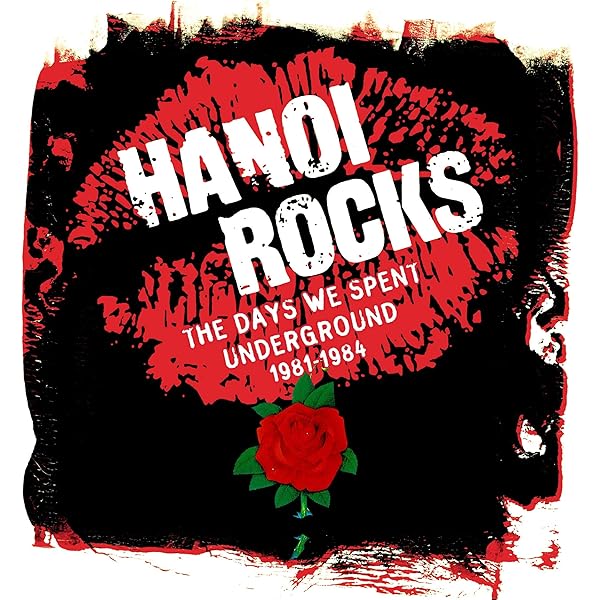 This One's For Rock N Roll: The Best Of Hanoi Rocks 1980-2008