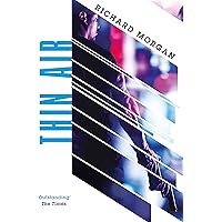 Thin Air: From the author of Netflix's Altered Carbon (GOLLANCZ S.F.)