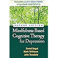 Mindfulness-Based Cognitive Therapy for Depression: A New Approach to Preventing Relapse