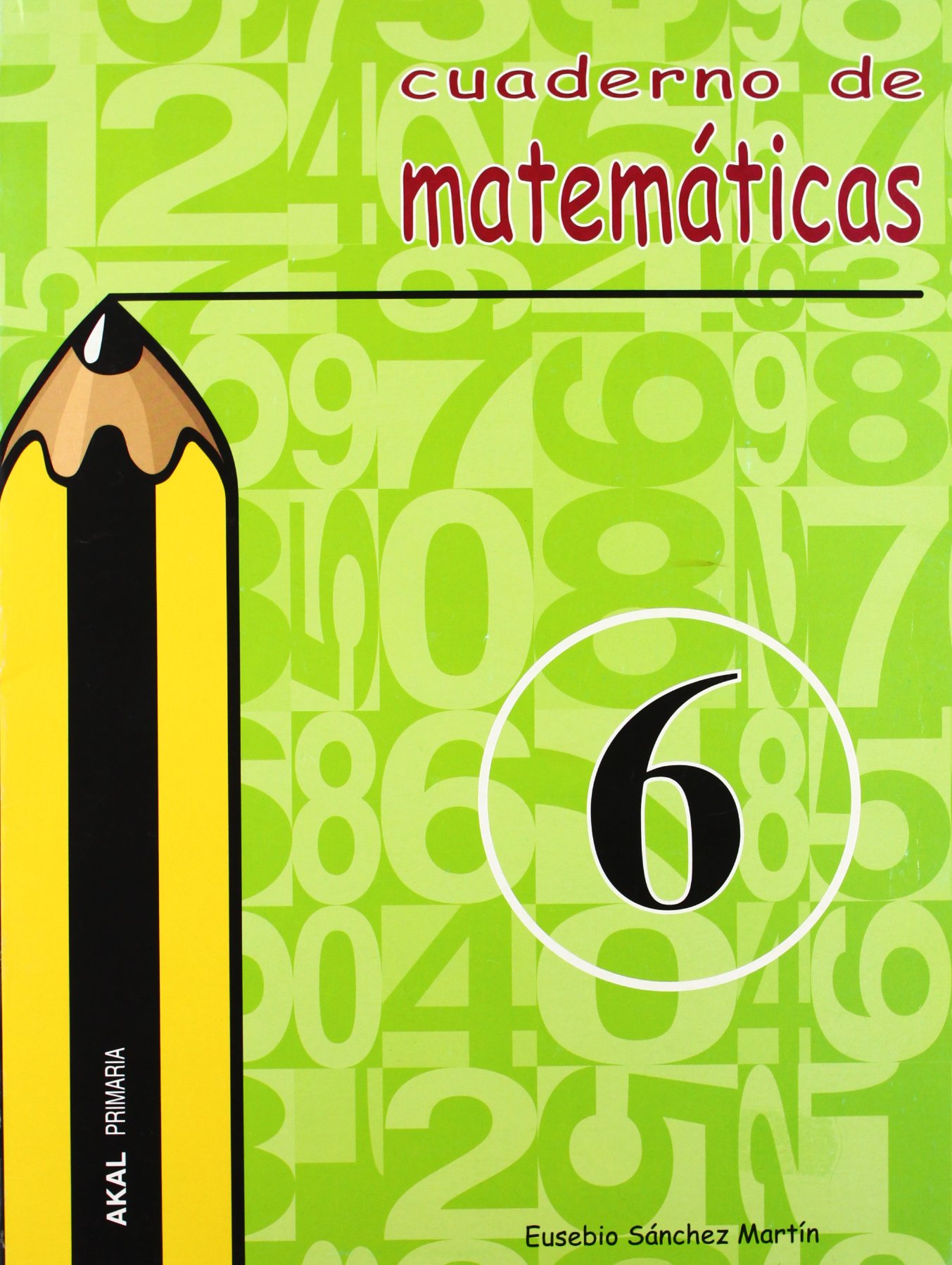 Cuaderno de matemáticas nº 6. Primaria