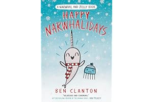 Happy Narwhalidays: The funniest young children’s 1st graphic novel - for readers aged 5+ and the perfect Christmas gift!: Book 5